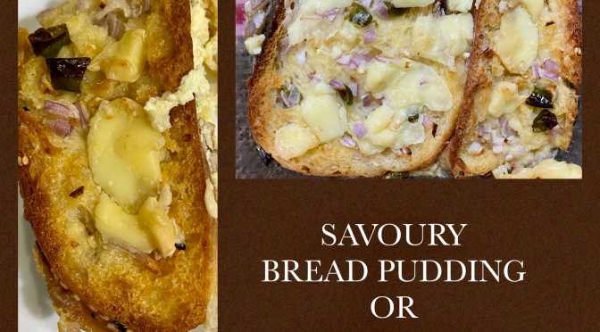 SAVOURY BREAD PUDDING OR OMLETTE AND BREAD BAKE